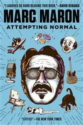 Book cover of Attempting Normal by Marc Maron