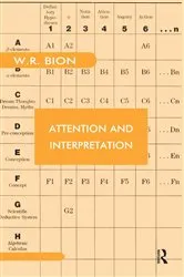 Book cover of Attention and Interpretation by W. R. Bion
