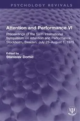Book cover of Attention and Performance VI by Stanislav Dornic̆