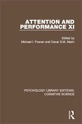 Book cover of Attention and Performance XI by Michael I. Posner