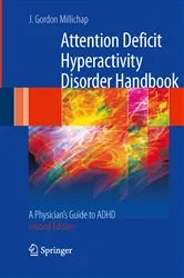 Book cover of Attention Deficit Hyperactivity Disorder Handbook (2nd ed.) by J. Gordon Millichap