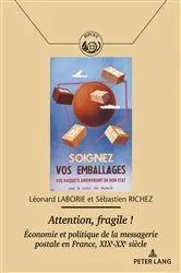 Book cover of Attention, fragile ! by Comité pour l'Histoire de la Poste