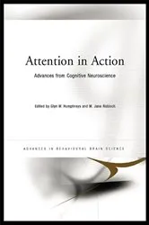 Book cover of Attention in Action by Glyn Humphreys