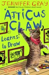 Book cover of Atticus Claw Learns to Draw by Unknown