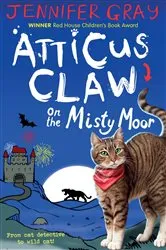 Book cover of Atticus Claw On the Misty Moor by Unknown