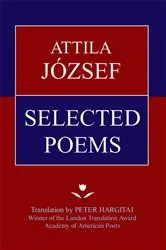 Book cover of Attila József Selected Poems by Attilla Jozsef