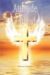 Book cover of Attitude to Gratitude by Unknown