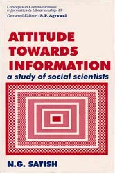 Book cover of Attitude towards Information: A Study of Social Scientists by Unknown