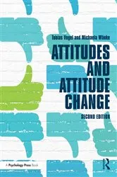 Book cover of Attitudes and Attitude Change (2nd ed.) by Tobias Vogel