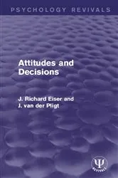 Book cover of Attitudes and Decisions by J Richard Eiser