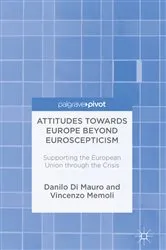 Book cover of Attitudes Towards Europe Beyond Euroscepticism by Danilo Di Mauro