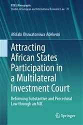 Book cover of Attracting African States Participation in a Multilateral Investment Court by Unknown