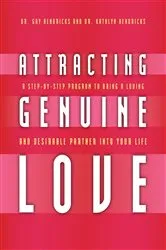 Book cover of Attracting Genuine Love by Hendricks, Gay, Ph.D.