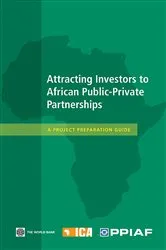 Book cover of Attracting Investors to African Public-Private Partnerships by Public-Private Infra. Advisory Facility