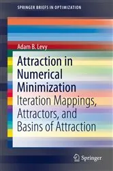 Book cover of Attraction in Numerical Minimization by Adam B. Levy
