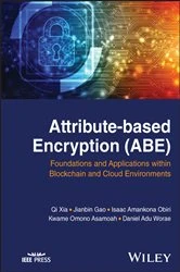 Book cover of Attribute-based Encryption (ABE) by Qi Xia