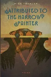 Book cover of Attributed to the Harrow Painter by Nick Twemlow