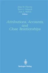 Book cover of Attributions, Accounts, and Close Relationships by John H. Harvey