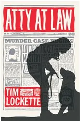Book cover of Atty at Law by Tim Lockette