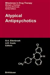Book cover of Atypical Antipsychotics by Bart A. Ellenbroek