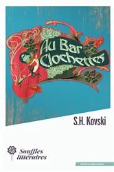 Book cover of Au Bar Clochettes by S.H. Kovski