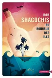 Book cover of Au bonheur des îles by Bob Shacochis