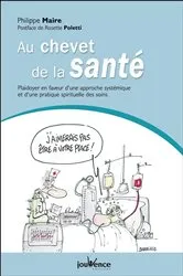 Book cover of Au chevet de la santé by Philippe Maire