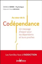Book cover of Au coeur de la codépendance by Daniela Danis