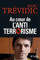 Book cover of Au coeur de l'antiterrorisme by Marc Trévidic