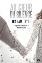 Book cover of Au coeur du silence by Graham Joyce