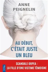 Book cover of Au début, c'était juste un bleu by Anne Peignelin