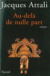 Book cover of Au-delà de nulle part by Jacques Attali