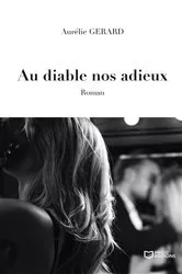 Book cover of Au diable nos adieux by Unknown