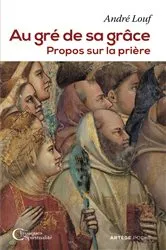 Book cover of Au gré de sa grâce by Dom André Louf