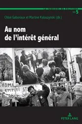 Book cover of Au nom de l’intérêt général by Chloé Gaboriaux