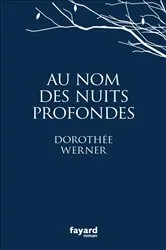 Book cover of Au nom des nuits profondes by Unknown