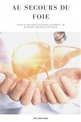 Book cover of Au Secours du Foie by Hiddenstuff Entertainment