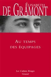 Book cover of Au temps des équipages by Elisabeth de de Gramont
