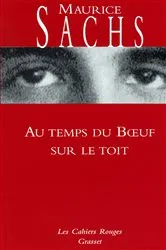 Book cover of Au temps du boeuf sur le toit by Maurice Sachs