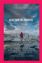 Book cover of Aucune idée Allez faire des disciples by Unknown