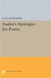 Book cover of Auden's Apologies for Poetry by Lucy McDiarmid