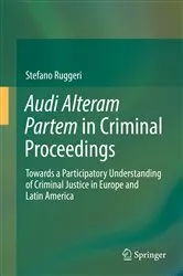 Book cover of Audi Alteram Partem in Criminal Proceedings by Stefano Ruggeri