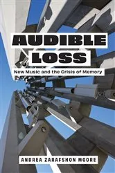 Book cover of Audible Loss by Andrea Zarafshon Moore