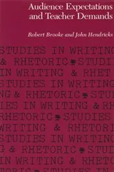 Book cover of Audience Expectations and Teacher Demands by Robert Brooke
