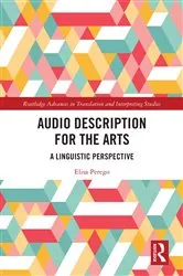 Book cover of Audio Description for the Arts by Elisa Perego