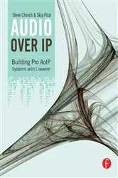 Book cover of Audio Over IP by Steve Church