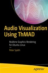 Book cover of Audio Visualization Using ThMAD by Peter Späth