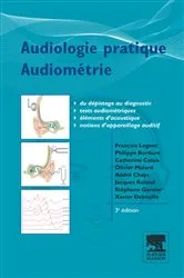 Book cover of Audiologie pratique - Audiométrie (3rd ed.) by François Legent