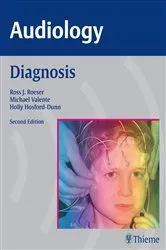 Book cover of AUDIOLOGY Diagnosis (2nd ed.) by Ross J. Roeser