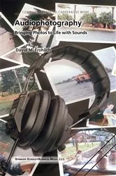 Book cover of Audiophotography by David M. Frohlich